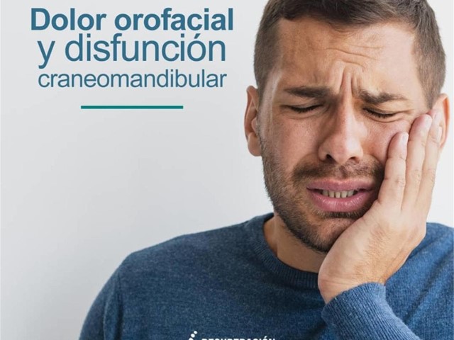 Dolor orofacial y disfunción craneomandibular